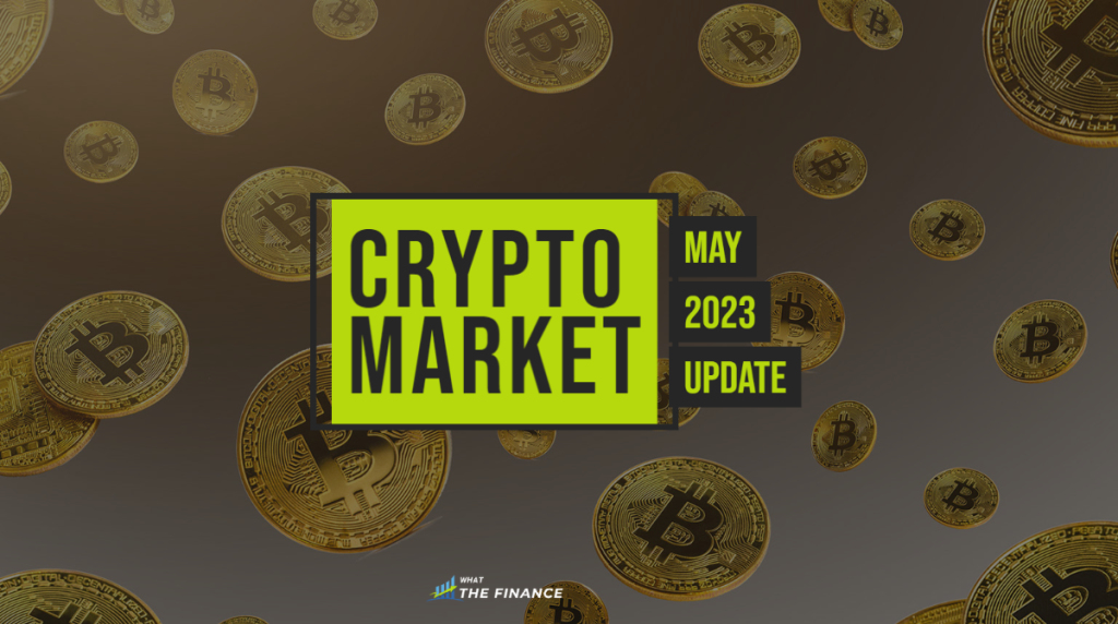 Cryptocurrency Market Update May 2023 Crypto Market May 2023