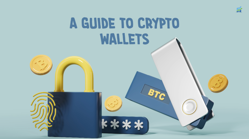 A Guide To Crypto Wallets: Finding Your Secure Fit Guide to crypto wallets