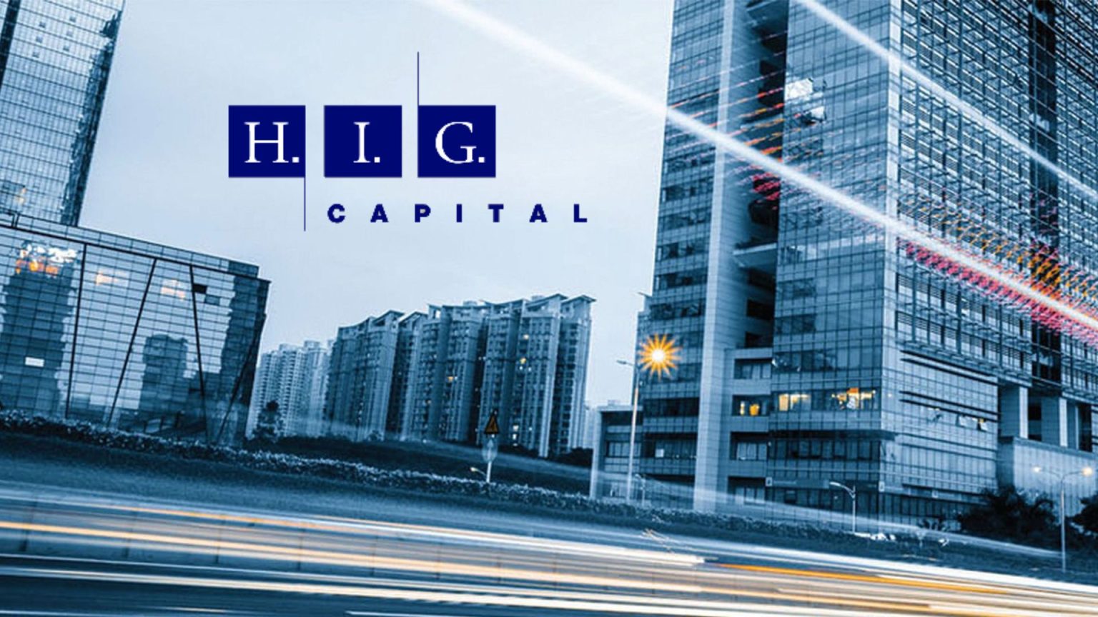 HIG Capital and their European affiliate HIG